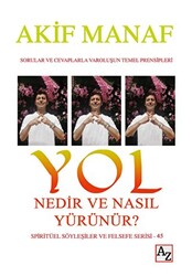 Yol Nedir ve Nasıl Yürünür? - 1