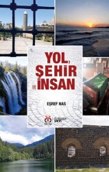 Yol, Şehir ve İnsan - DBY Yayınları