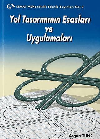 Yol Tasarımının Esasları ve Uygulamaları - 1