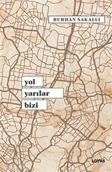 Yol Yarılar Bizi - 1