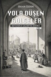 Yola Düşen Gölgeler - İkinci Adam Yayınları