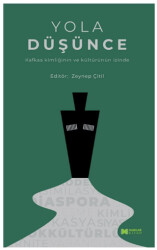 Yola Düşünce - 1