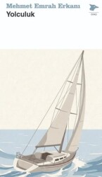 Yolculuk - Alakarga Sanat Yayınları