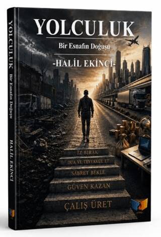 Yolculuk - Bir Esnafın Doğuşu - 1