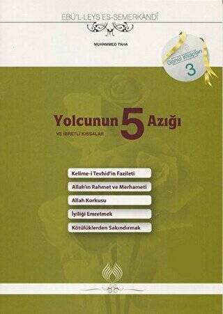 Yolcunun 5 Azığı ve İbretli Kıssalar - 1