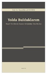 Yolda Bulduklarım - 1