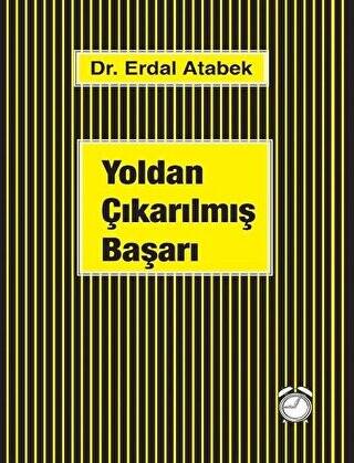 Yoldan Çıkarılmış Başarı - 1