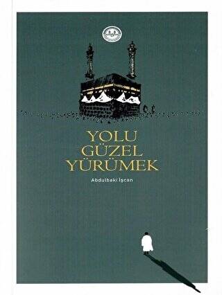 Yolu Güzel Yürümek - 1