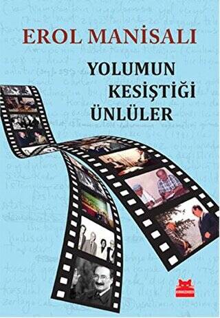 Yolumun Kesiştiği Ünlüler - 1