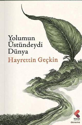 Yolumun Üstündeydi Dünya - 1