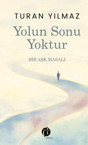 Yolun Sonu Yoktur - 1