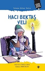 Yolunu Bilen Yolcu Hacı Bektaş Veli - 1