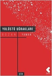 Yolüstü Uğrakları - 1