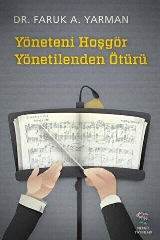Yöneteni Hoşgör Yönetilenden Ötürü - 1