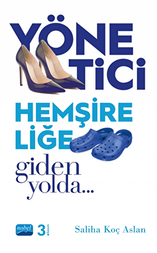 Yönetici Hemşireliğe Giden Yolda Adım Adım - 1