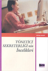 Yönetici Sekreterliğinin İncelikleri - Nobel Akademik Yayıncılık