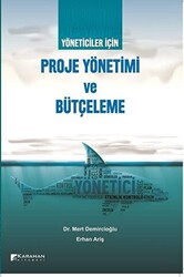 Yöneticiler İçin Proje Yönetimi ve Bütçeleme - 1