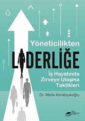 Yöneticilikten Liderliğe - 1