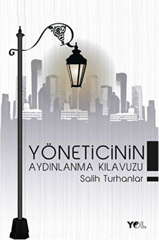 Yöneticinin Aydınlanma Kılavuzu - 1