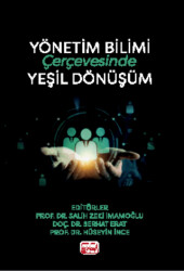 Yönetim Bilimi Çerçevesinde Yeşil Dönüşüm - 1