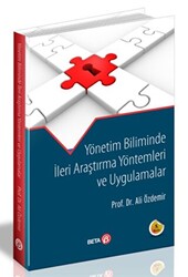 Yönetim Biliminde İleri Araştırma Yöntemleri ve Uygulamalar - 1