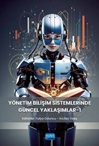 Yönetim Bilişim Sistemlerinde Güncel Yaklaşımlar - 1