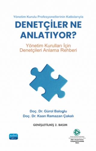 Yönetim Kurulu Profesyonellerinin Katkılarıyla-Denetçiler Ne Anlatıyor? - 1