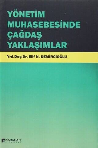 Yönetim Muhasebesinde Çağdaş Yaklaşımlar - 1