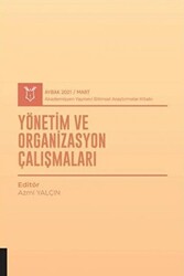 Yönetim ve Organizasyon Çalışmaları AYBAK 2021 Mart - 1