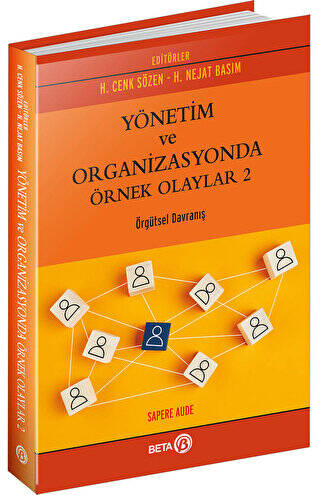 Yönetim ve Organizasyonda Örnek Olaylar 2 - 1