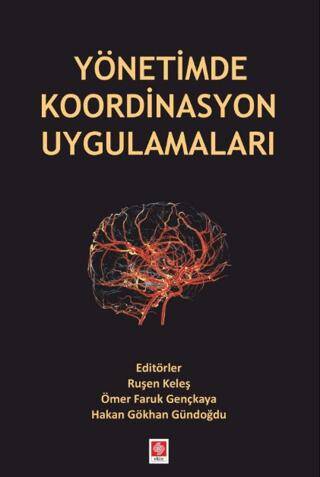 Yönetimde Koordinasyon Uygulamaları - 1
