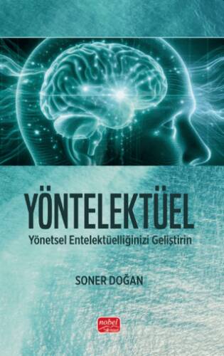 Yöntelektüel - Yönetsel Entelektüelliğinizi Geliştirin - 1
