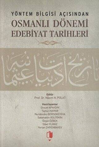 Yöntem Bilgisi Açısından Osmanlı Dönemi Edebiyat Tarihleri - 1