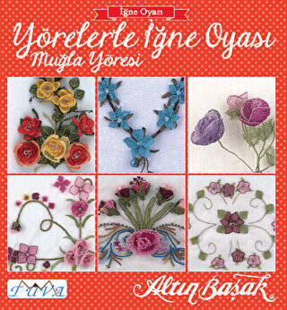 Yörelerle İğne Oyası - Muğla Yöresi - 1