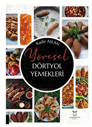 Yöresel Dörtyol Yemekleri - 1