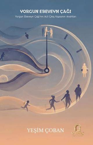 Yorgun Ebeveyn Çağı - 1