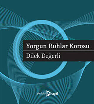 Yorgun Ruhlar Korosu - 1