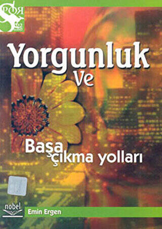 Yorgunluk ve Başa Çıkma Yolları - 1