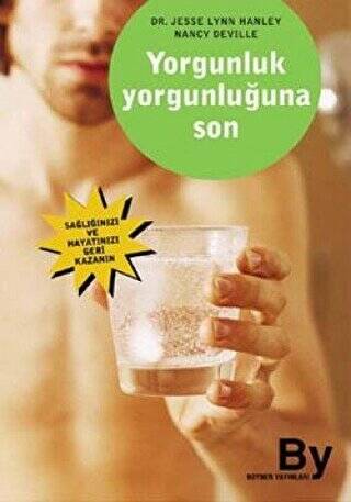 Yorgunluk Yorgunluğuna Son - 1