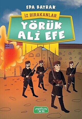 Yörük Ali Efe - İz Bırakanlar - 1