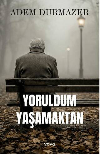 Yoruldum Yaşamaktan - 1