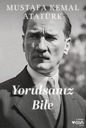 Yorulsanız Bile - Can Yayınları