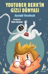 YouTuber Berk’in Gizli Dünyası - 1