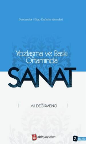Yozlaşma ve Baskı Ortamında Sanat - 1