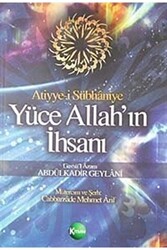 Yüce Allah’ın İhsanı - 1