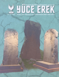 Yüce Erek Türk Dünyası Fikir, Kültür ve Araştırma Dergisi - Ruhta Erekte Birlik Yıl: 2026 Sayı: 2 - Yüce Erek Yayınları