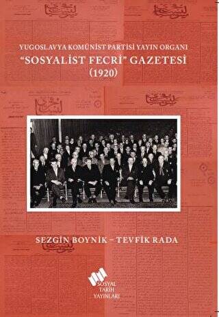 Yugoslavya Komünist Partisi Yayın Organı Sosyalist Fecri Gazetesi 1920 - 1