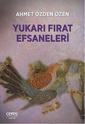 Yukarı Fırat Efsaneleri - 1