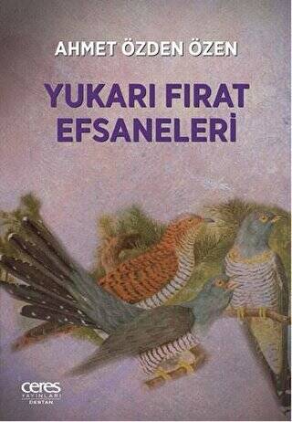 Yukarı Fırat Efsaneleri - 1