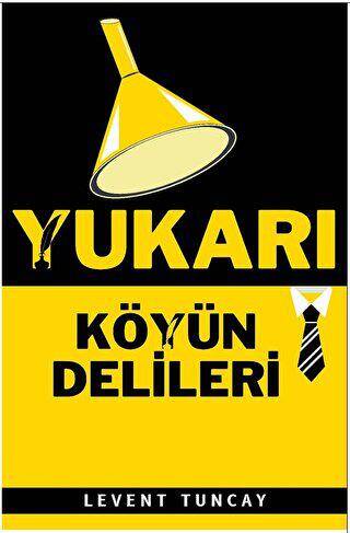 Yukarı Köyün Delileri - 1